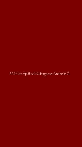 Tampilan Antarmuka Aplikasi 531slot Aplikasi Kebugaran Android - 2