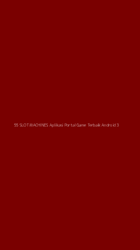 Tampilan Antarmuka Aplikasi 55 Slot Machines Aplikasi Portal Game Terbaik Android - 3