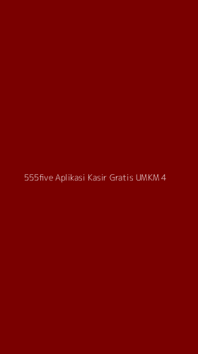 Tampilan Antarmuka Aplikasi 555five Aplikasi Kasir Gratis Umkm - 4
