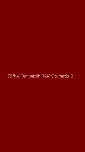 Tampilan Antarmuka Aplikasi 55five Pembersih Ram Otomatis - 2