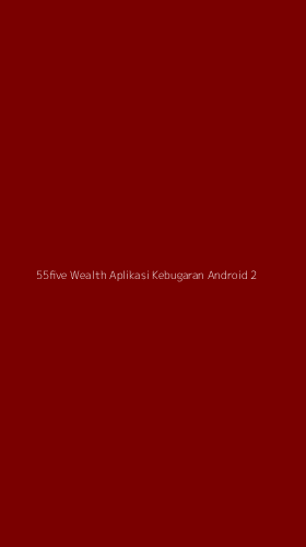 Tampilan Antarmuka Aplikasi 55five Wealth Aplikasi Kebugaran Android - 2