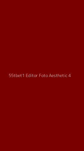Tampilan Antarmuka Aplikasi 55tbet1 Editor Foto Aesthetic - 4