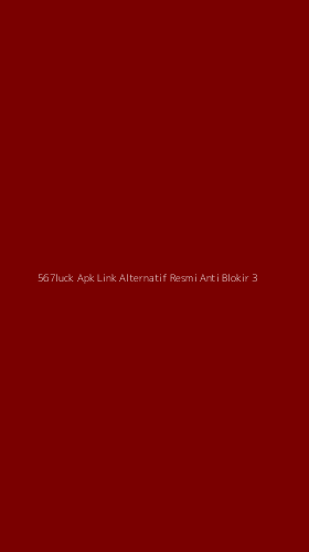Tampilan Antarmuka Aplikasi 567luck Apk Link Alternatif Resmi Anti Blokir - 3