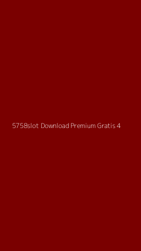 Tampilan Antarmuka Aplikasi 5758slot Download Premium Gratis - 4