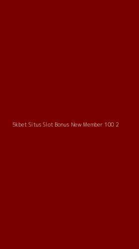 Tampilan Antarmuka Aplikasi 5kbet Situs Slot Bonus New Member 100 - 2