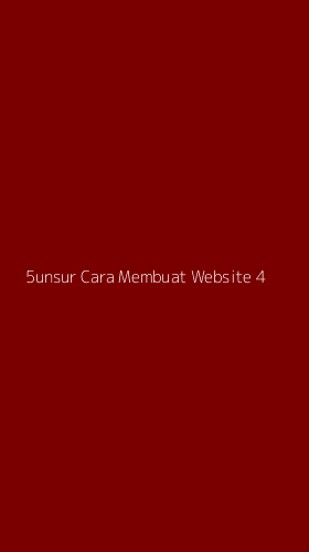 Tampilan Antarmuka Aplikasi 5unsur Cara Membuat Website - 4