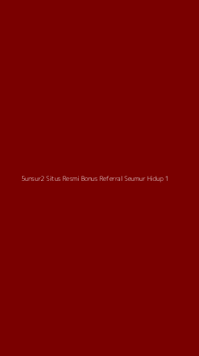 Tampilan Antarmuka Aplikasi 5unsur2 Situs Resmi Bonus Referral Seumur Hidup - 1
