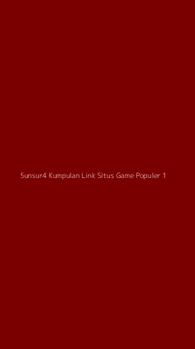 Tampilan Antarmuka Aplikasi 5unsur4 Kumpulan Link Situs Game Populer - 1