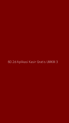 Tampilan Antarmuka Aplikasi 60 2d Aplikasi Kasir Gratis Umkm - 3