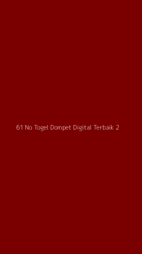 Tampilan Antarmuka Aplikasi 61 No Togel Dompet Digital Terbaik - 2