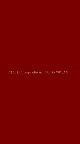 Tampilan Antarmuka Aplikasi 62 2d Link Login Alternatif Anti Nawala - 3