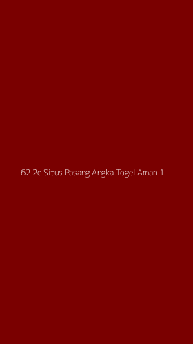 Tampilan Antarmuka Aplikasi 62 2d Situs Pasang Angka Togel Aman - 1