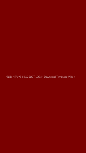 Tampilan Antarmuka Aplikasi 66 Bintang Indo Slot Login Download Template Web - 4