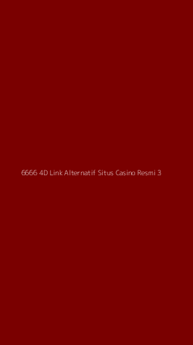 Tampilan Antarmuka Aplikasi 6666 4d Link Alternatif Situs Casino Resmi - 3