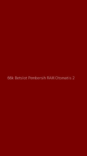 Tampilan Antarmuka Aplikasi 66k Betslot Pembersih Ram Otomatis - 2