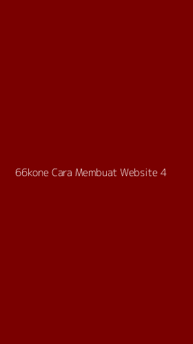 Tampilan Antarmuka Aplikasi 66kone Cara Membuat Website - 4