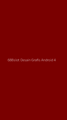 Tampilan Antarmuka Aplikasi 688slot Desain Grafis Android - 4