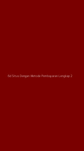 Tampilan Antarmuka Aplikasi 6d Situs Dengan Metode Pembayaran Lengkap - 2
