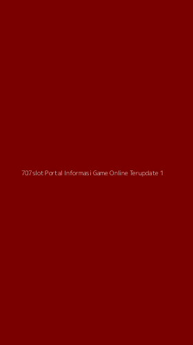 Tampilan Antarmuka Aplikasi 707slot Portal Informasi Game Online Terupdate - 1