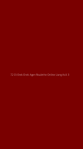 Tampilan Antarmuka Aplikasi 72 Di Erek Erek Agen Roulette Online Uang Asli - 3