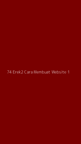 Tampilan Antarmuka Aplikasi 74 Erek2 Cara Membuat Website - 1