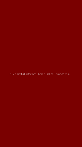 Tampilan Antarmuka Aplikasi 75 2d Portal Informasi Game Online Terupdate - 4