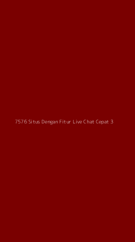 Tampilan Antarmuka Aplikasi 7576 Situs Dengan Fitur Live Chat Cepat - 3