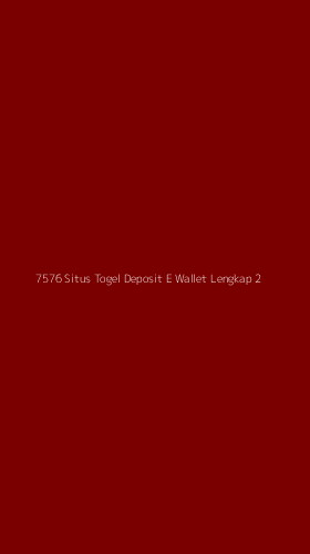 Tampilan Antarmuka Aplikasi 7576 Situs Togel Deposit E Wallet Lengkap - 2