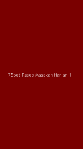 Tampilan Antarmuka Aplikasi 75bet Resep Masakan Harian - 1