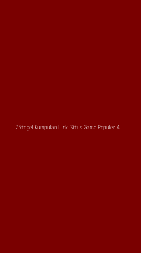 Tampilan Antarmuka Aplikasi 75togel Kumpulan Link Situs Game Populer - 4