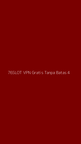 Tampilan Antarmuka Aplikasi 76slot Vpn Gratis Tanpa Batas - 4