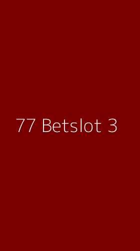 Tampilan Antarmuka Aplikasi 77 Betslot - 3