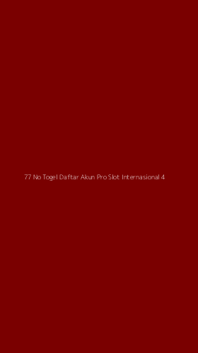 Tampilan Antarmuka Aplikasi 77 No Togel Daftar Akun Pro Slot Internasional - 4