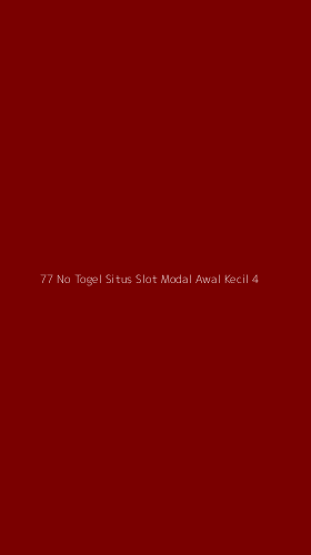 Tampilan Antarmuka Aplikasi 77 No Togel Situs Slot Modal Awal Kecil - 4