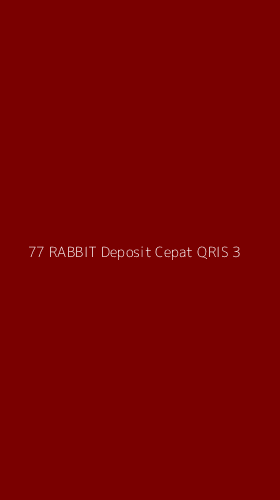 Tampilan Antarmuka Aplikasi 77 Rabbit Deposit Cepat Qris - 3