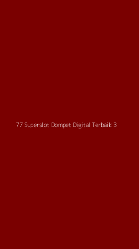 Tampilan Antarmuka Aplikasi 77 Superslot Dompet Digital Terbaik - 3