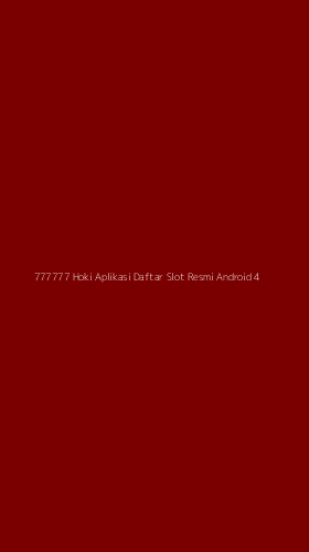 Tampilan Antarmuka Aplikasi 777777 Hoki Aplikasi Daftar Slot Resmi Android - 4