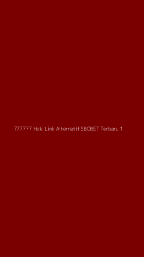 Tampilan Antarmuka Aplikasi 777777 Hoki Link Alternatif Sbobet Terbaru - 1
