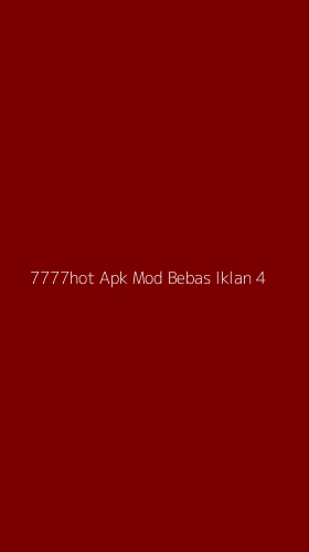 Tampilan Antarmuka Aplikasi 7777hot Apk Mod Bebas Iklan - 4
