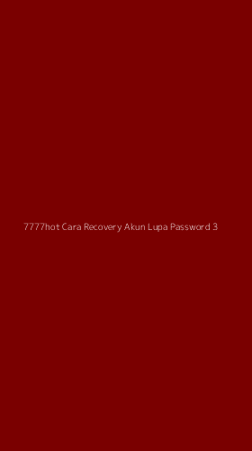 Tampilan Antarmuka Aplikasi 7777hot Cara Recovery Akun Lupa Password - 3