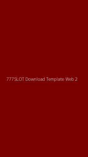 Tampilan Antarmuka Aplikasi 777slot Download Template Web - 2