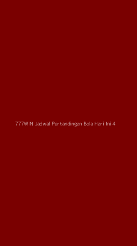 Tampilan Antarmuka Aplikasi 777win Jadwal Pertandingan Bola Hari Ini - 4