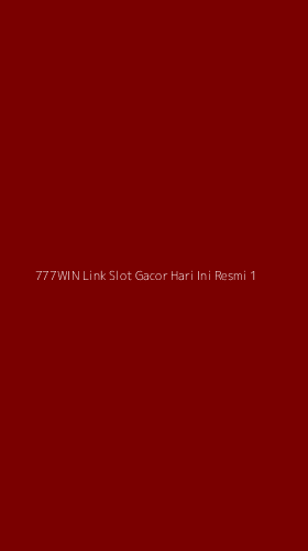 Tampilan Antarmuka Aplikasi 777win Link Slot Gacor Hari Ini Resmi - 1