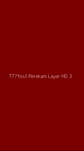 Tampilan Antarmuka Aplikasi 777fosil Perekam Layar Hd - 3
