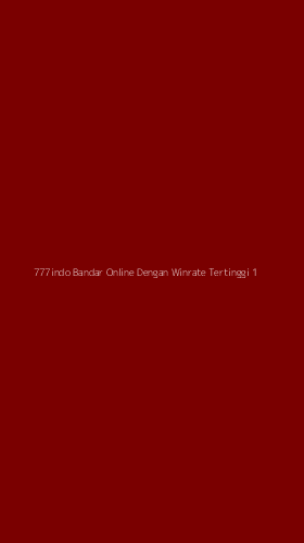 Tampilan Antarmuka Aplikasi 777indo Bandar Online Dengan Winrate Tertinggi - 1