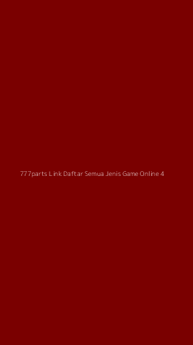Tampilan Antarmuka Aplikasi 777parts Link Daftar Semua Jenis Game Online - 4