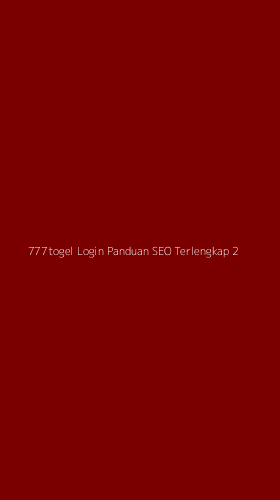 Tampilan Antarmuka Aplikasi 777togel Login Panduan Seo Terlengkap - 2