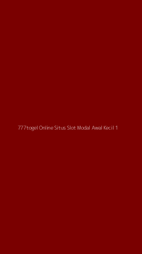 Tampilan Antarmuka Aplikasi 777togel Online Situs Slot Modal Awal Kecil - 1