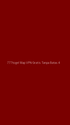 Tampilan Antarmuka Aplikasi 777togel Wap Vpn Gratis Tanpa Batas - 4
