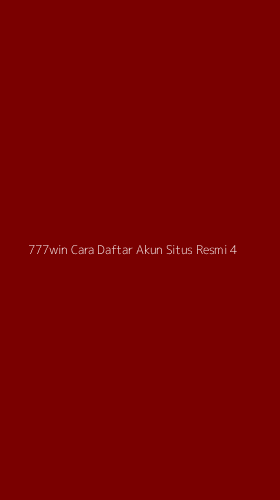 Tampilan Antarmuka Aplikasi 777win Cara Daftar Akun Situs Resmi - 4